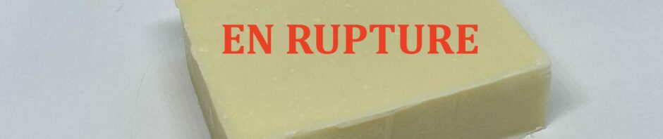 Karite-Coco-Olive-Rupture